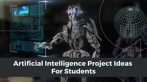 65+ Latest Artificial Intelligence Project Topics & Ideas