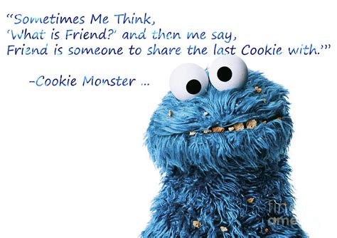 Friendship Is.. - Cookie Monster Cute Friendship Quotes.. 4 Digital Art by Prar K Arts - Pixels