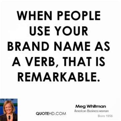 Meg Whitman Quotes. QuotesGram