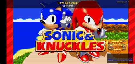 How do a mod [Sonic 3 A.I.R.] [Tutorials]