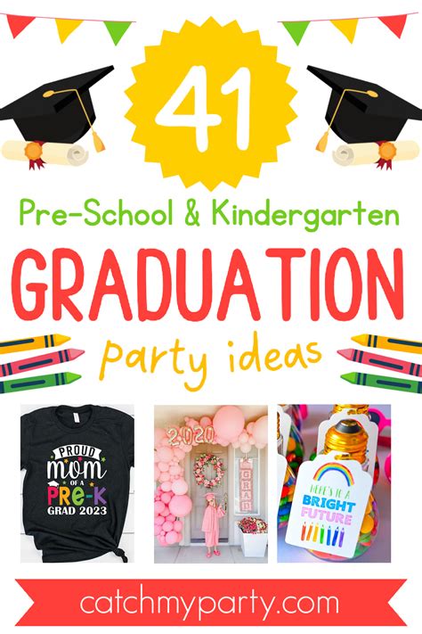 41 Best Preschool & Kindergarten Graduation Party Ideas (2024) | Catch My Party