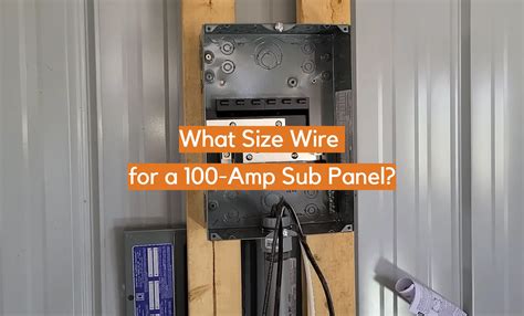 What Size Wire for a 100-Amp Sub Panel? - ElectronicsHacks