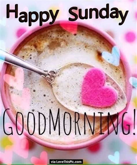 Happy Sunday Good Morning Coffee Pictures, Photos, and Images for Facebook, Tumblr, Pinterest ...