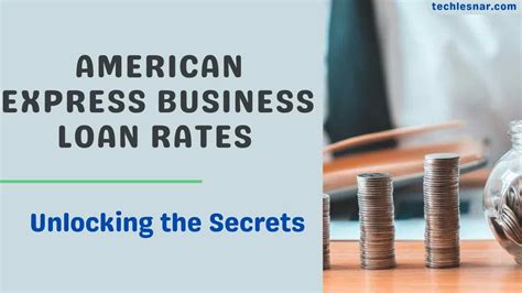 American Express Business Loan Rates: Unlocking the Secrets | Techlesnar