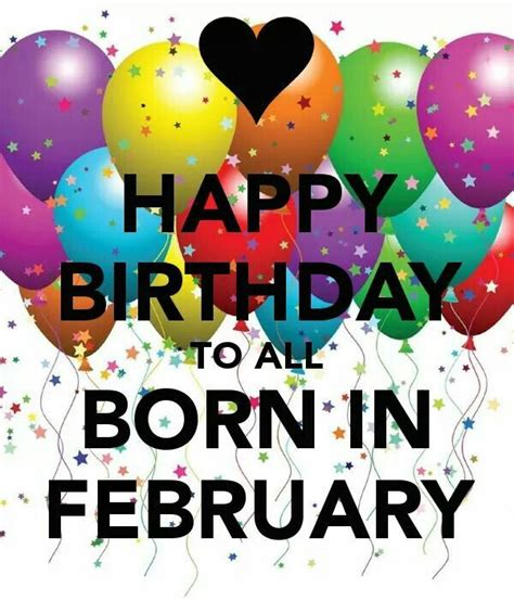 Happy Birthday To All Born In February! | March birthday, February birthday, Birthday month quotes