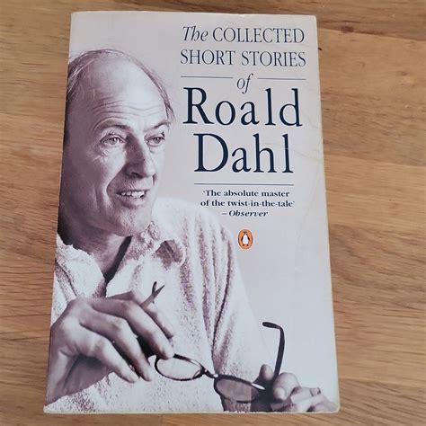 The Collected Short Stories of Roald Dahl by Roald Dahl