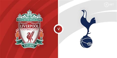 Liverpool vs Tottenham Hotspur Prediction and Betting Tips