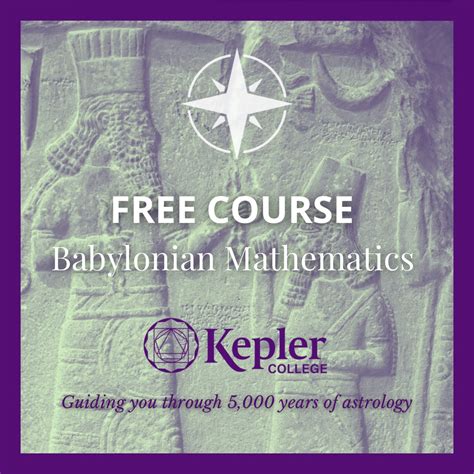 Free Kepler College Course: Babylonian Mathematics - Kepler College Store