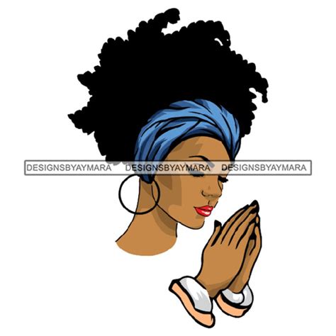 African American Black Woman Girl Lady Praying God Prayer Pray Faith Melanin Religion Nubian SVG ...