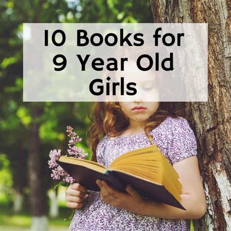 10 Fantastic Books for 9 Year Old Girls (Must-Reads!)