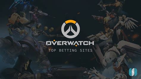 Best Overwatch Betting Sites | Top OWL Esports Betting Sites 2023