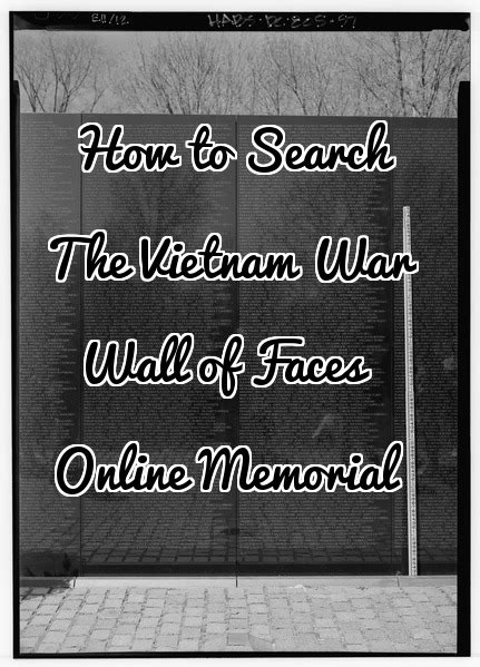 The Vietnam War Wall of Faces Virtual Memorial – Genealogy Research Journal