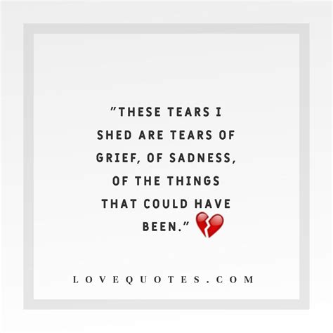 These Tears I Shed - Love Quotes