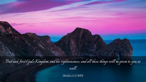 Matthew 6:33 WEB Desktop Wallpaper - But seek first God's Kingdom, and his