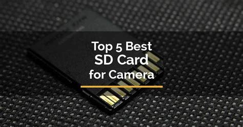 Top 5 Best SD Card for Camera