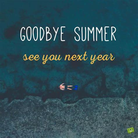 Goodbye, Summer | Farewell to the Hottest Season of the Year