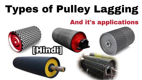 Types Of Pulley Lagging Pulley Lagging Conveyor Belt Pulley Lagging Drum Pulley Lagging Types ...