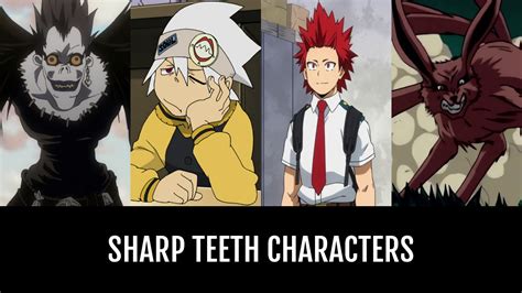 Sharp Teeth Characters | Anime-Planet