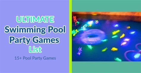 Ultimate Swimming Pool Party Games List | 15+ Games | Medallion Energy