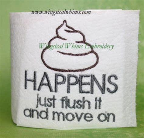 Toilet Paper Saying #48 Single Design Machine Embroidery File Toilet Paper Sayings Pictu ...