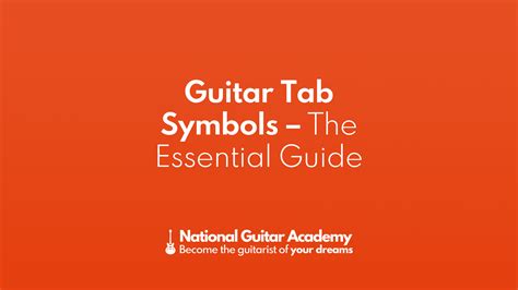 Guitar Tab Symbols - The Essential Guide - National Guitar Academy