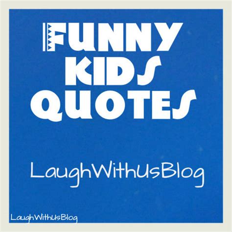 Random Funny Kids Quotes