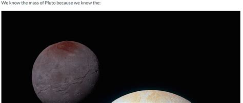 Solved We know the mass of Pluto because we know | Chegg.com