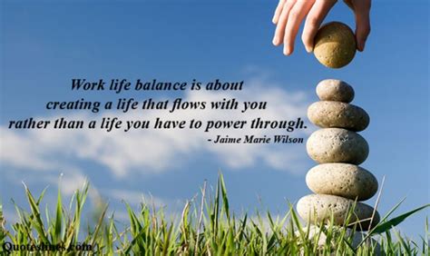 Inspiring Work Life Balance Quotes with Pictures