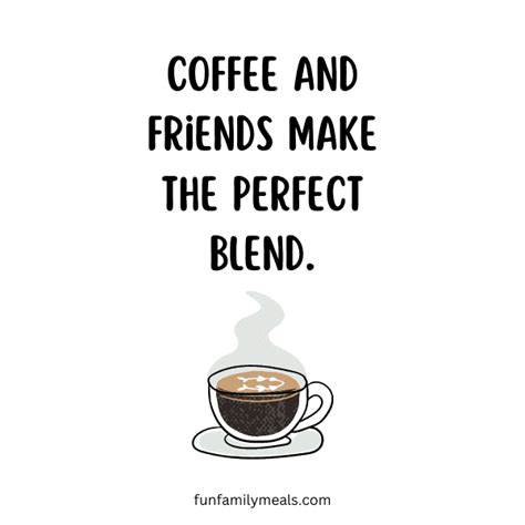 Morning Coffee With Friends Quotes - Ilsa Raquel