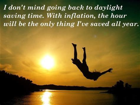 Daylight Savings Quotes - ShortQuotes.cc