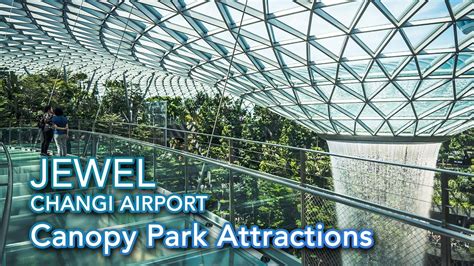 Jewel Changi Airport Canopy Park