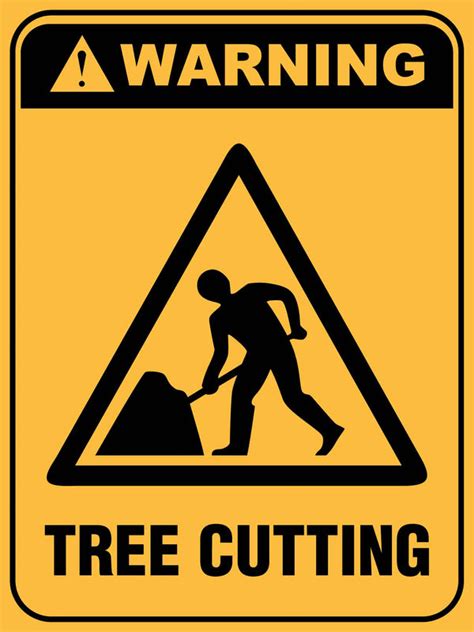 Warning Tree Cutting Sign – New Signs