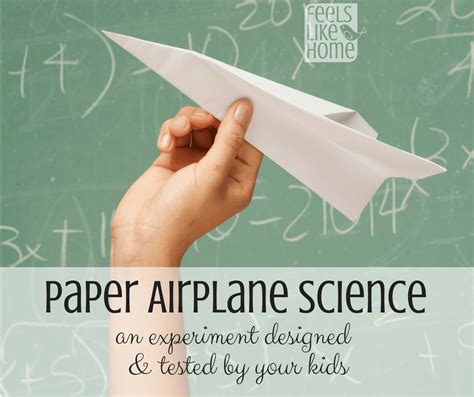 Paper Airplane Science - An Experiment Designed and Tested by Your Kids