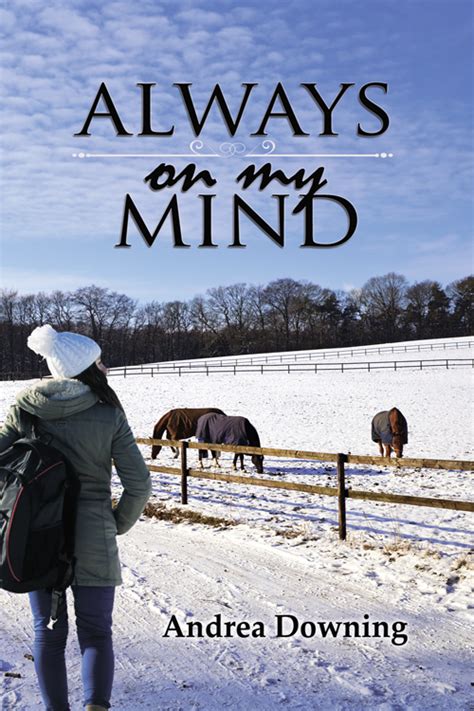 Always on My Mind by Andrea Downing | Goodreads