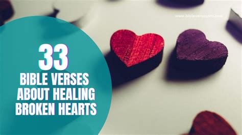 33 Bible verses about healing broken hearts [Explained]