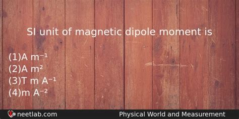 SI unit of magnetic dipole moment is - NEETLab