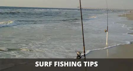 Surf Fishing Tips (7 Tactics You Need To Know)