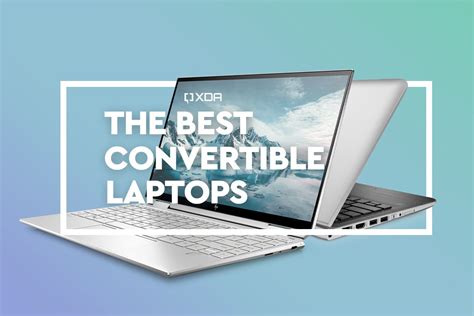 These are the best convertible laptops to buy in 2022