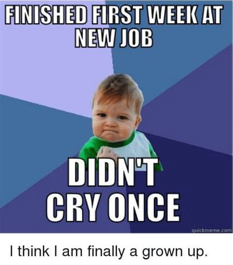 First day on the job meme - networkingnored