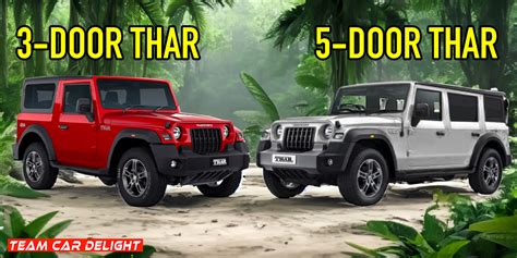 Mahindra Thar 3-Door vs 5-Door: What's the Difference between the two? - Team Car Delight