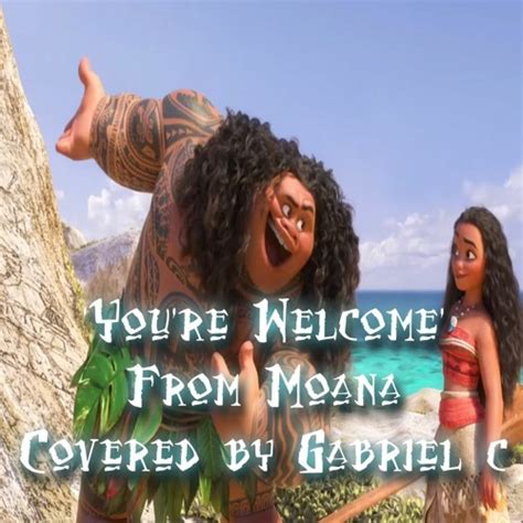 Stream You're Welcome || Moana || Vocal Cover by GabePlays | Listen online for free on SoundCloud