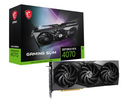 MSI GeForce RTX™ 4070 GAMING SLIM 12G