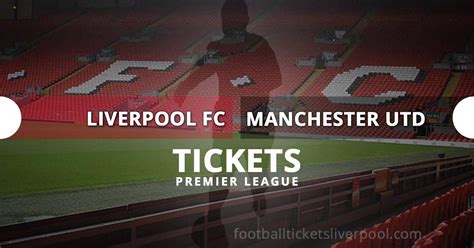 Liverpool FC vs Manchester Utd tickets | Premier League 2024-2025