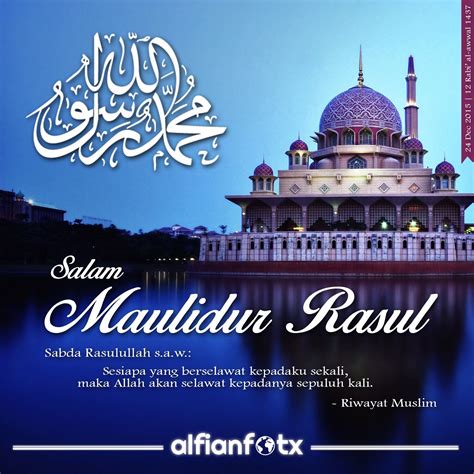 Salam Maulidur Rasul ️ love MaulidurRasul alfianfotx Ramadan