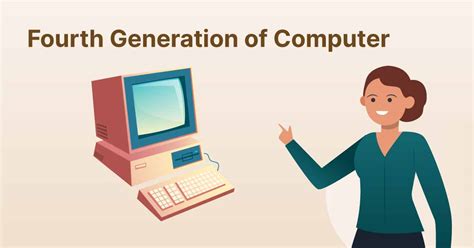 Fourth Generation of Computer - Shiksha Online