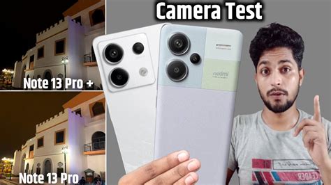 redmi note 13 Pro Vs redmi note 13 pro plus| Camera Test | Video Test | Review Comparison - YouTube