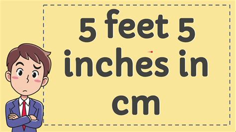 5 Feet 5 Inches in CM - YouTube