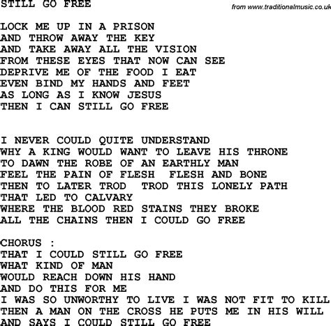 Country, Southern and Bluegrass Gospel Song Still Go Free lyrics | Christian song lyrics, Gospel ...