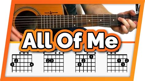 All Of Me – Guitar Tutorial (Lesson) – Easy Guitar Chords For Beginners | Guitar Techniques and ...