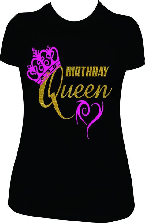 Birthday Queen T-shirt Birthday Shirt Queen Shirt Birthday